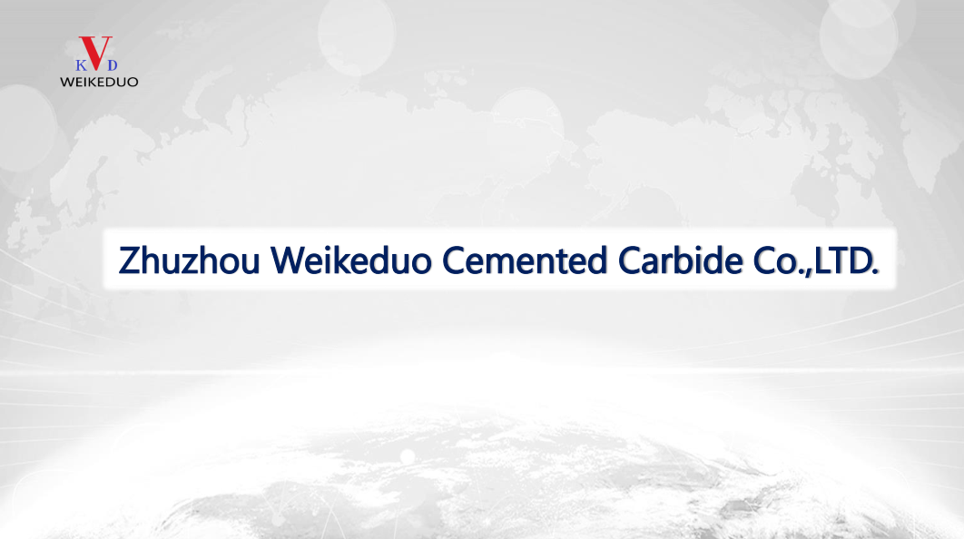 Company Profile-ZhuZhou Weikeduo Cemented Carbide Co.,Ltd.（2025）